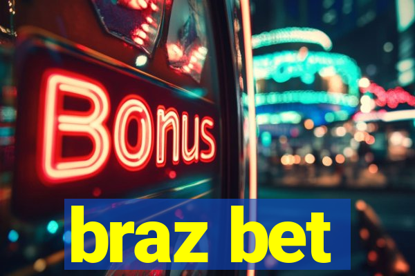 braz bet